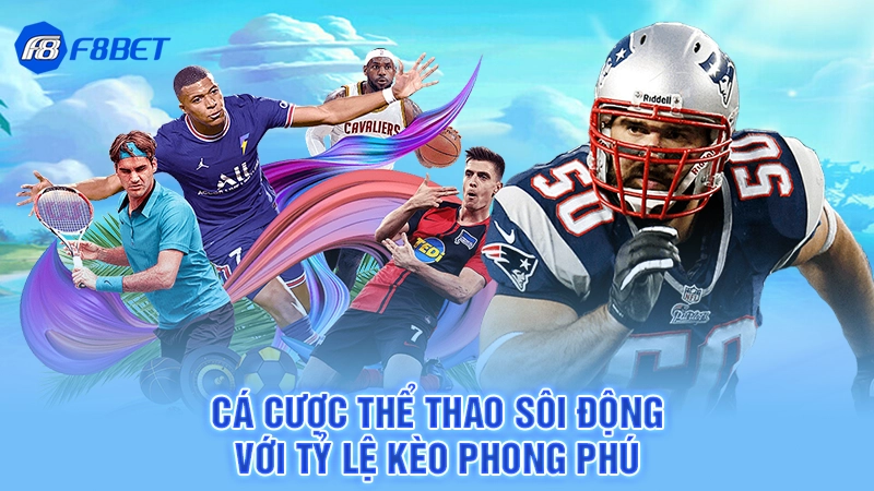Cá cược thể thao sôi động với tỷ lệ kèo phong phú